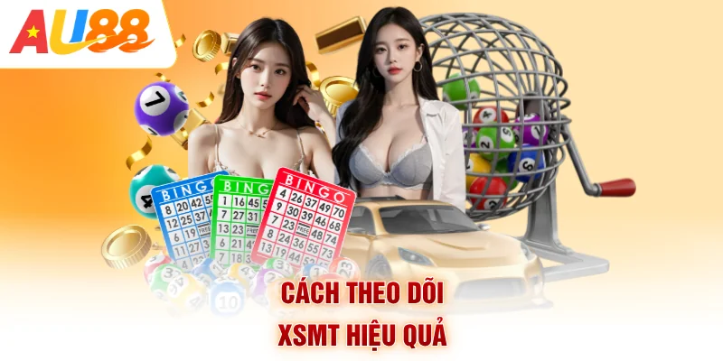 Cách theo dõi XSMT hiệu quả