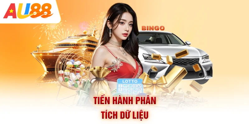 Tiến hành phân tích dữ liệu