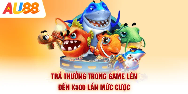 Phần thưởng trong trò chơi tăng lên tới x500 lần