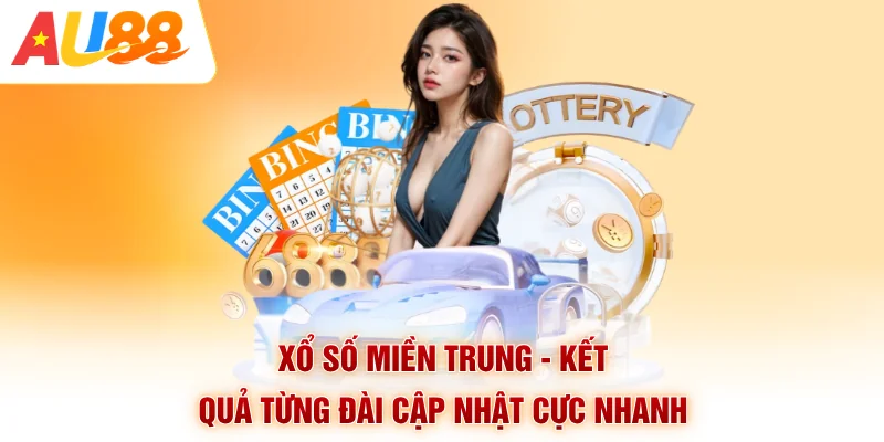 Xổ Số Miền Trung - Kết Quả Từng Đài Cập Nhật Cực Nhanh